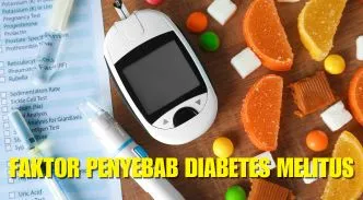 6 Faktor Penyebab Diabetes Melitus, Kamu Wajib Tahu Now